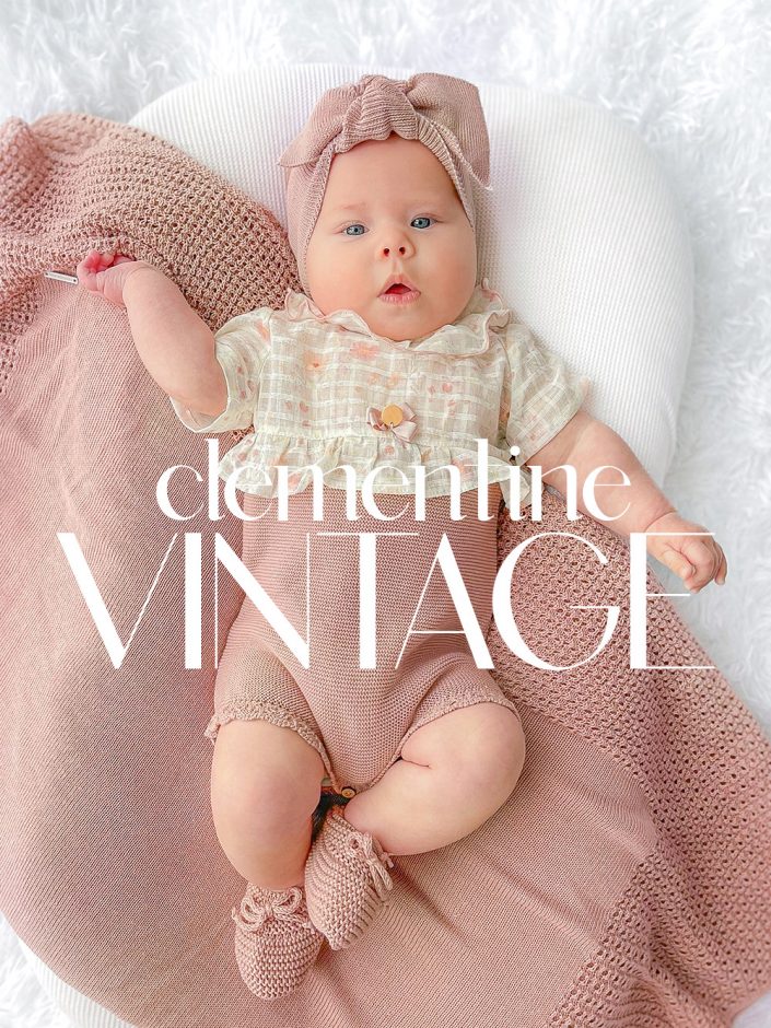 VINTAGE & CLEMENTINE | BABY GIRL